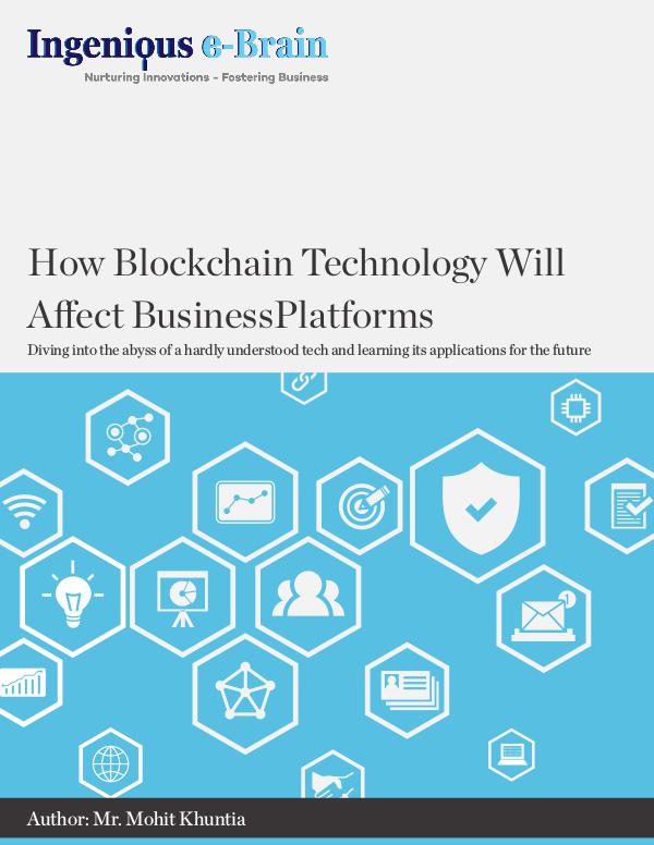 How Blockchain Technology Will Affect Business Platforms blockchain