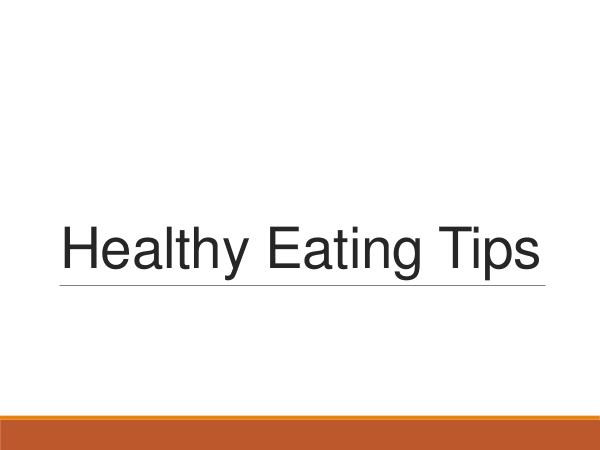 Healthy Eating Tips