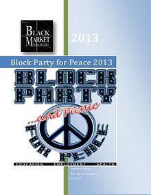 2013 Block Party and Picnic for Peace Information Package