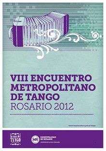 VIII Encuentro Metropolitano de Tango Rosario - Programa