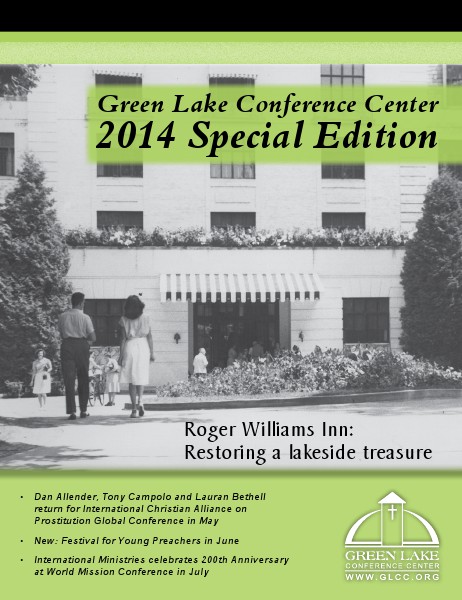 Green Lake Conference Center 2014 Special Edition Volume 46