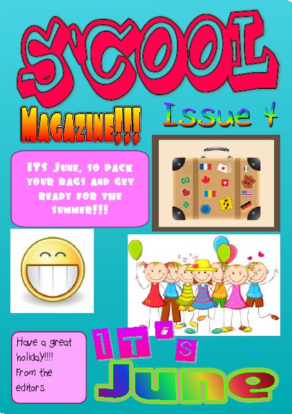 S'Cool Magazine Issue 4 | 22 June 2014 22 June 2014