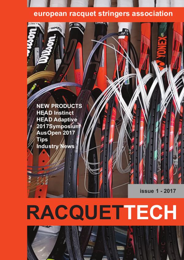 RacquetTech Issue 1 - 2017 RacquetTech Issue 1 - 2017