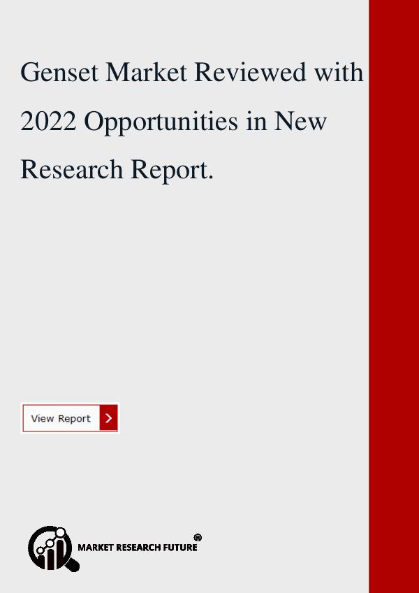 Market research Future Genset Market Reviewed with 2022 Opportunities.
