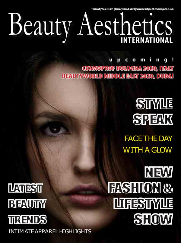 Beauty Aesthetics International (January-March 2020) - Issue#1/2020 Beauty Aesthetics International_Issue1_2020