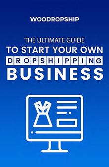 WooDropship - AliExpress Dropshipping Guide
