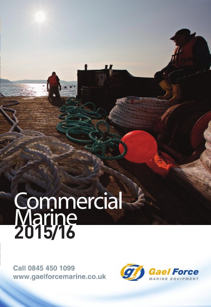 Gael Force Marine Commercial Catalogue 2015-16 Gael Force Commercial Fishing Brochure 2015_2016