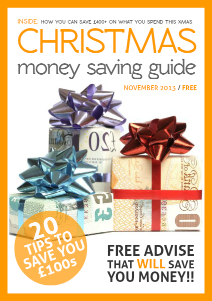 Christmas Money Saving Guide (Nov/Dec 2013)