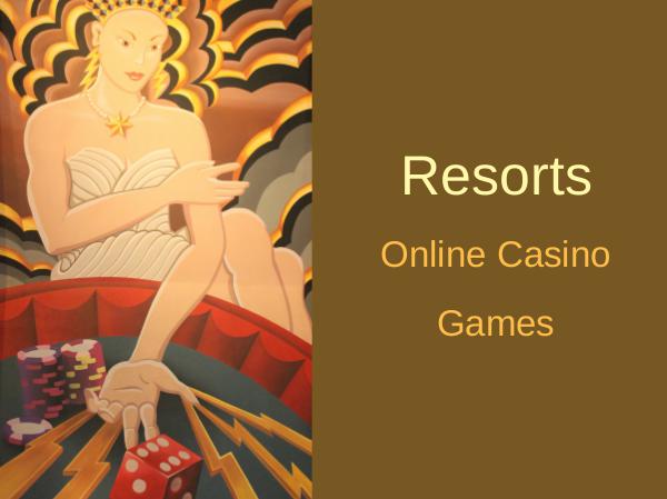 Resorts online casino games Resorts Online Casino Games