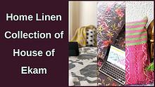 Home Linen Collection of House of Ekam