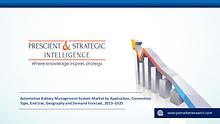 Automotive Battery Management System Market Business Report