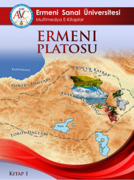 ESÜ Multimedya E-kitap Sırası Kitap 1: Ermeni Platosu