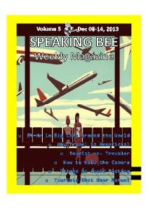 Speaking Bee Magazine Volume 5 Dec 8-14,2013