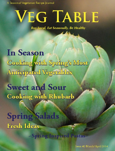 Veg Table Recipe Journal, March/April 2014, Issue #2