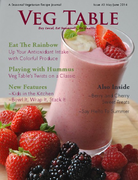 Veg Table Recipe Journal, May/June 2014, Issue #3