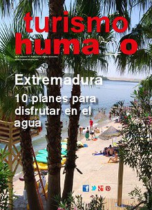 Turismo Humano 11. Extremadura 10 planes en el agua