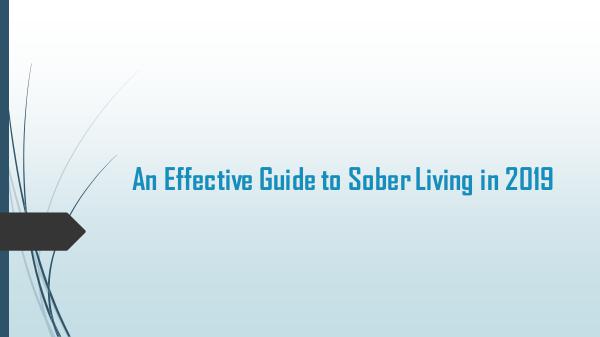 Guide to Sober Living in 2019