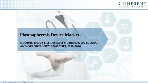 Healthcare News Plasmapheresis Device Market