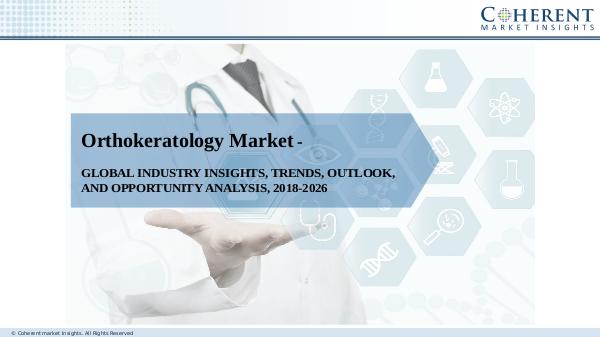 Orthokeratology Market : Consumption, Revenue