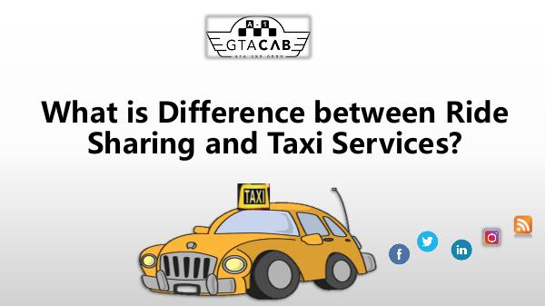 What is Difference between Ride Sharing and Taxi Services? What is Difference between Ride Sharing and Taxi S
