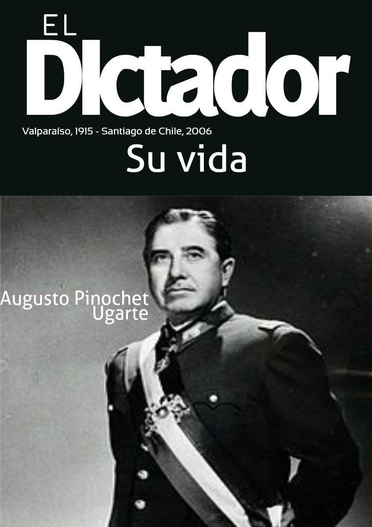 El dictador, su vida