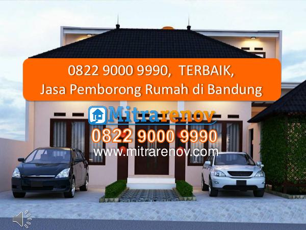 0822 9000 9990,  TERBAIK, Jasa bangun rumah Kost di Bandung 0822 9000 9990,  TERBAIK, Jasa Pemborong Rumah
