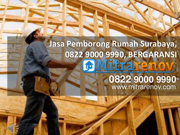 Jasa Pemborong Rumah Surabaya, 0822 9000 9990, BER