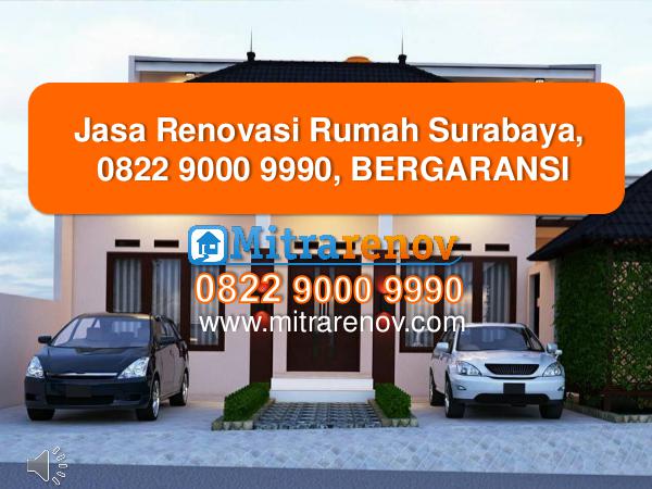 Jasa Renovasi Rumah Surabaya, 0822 9000 9990, BERG
