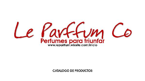 CATALOGO LE PARFFUM CO CATALOGO DE PRODUCTOS PERFUMES MAYO 2018