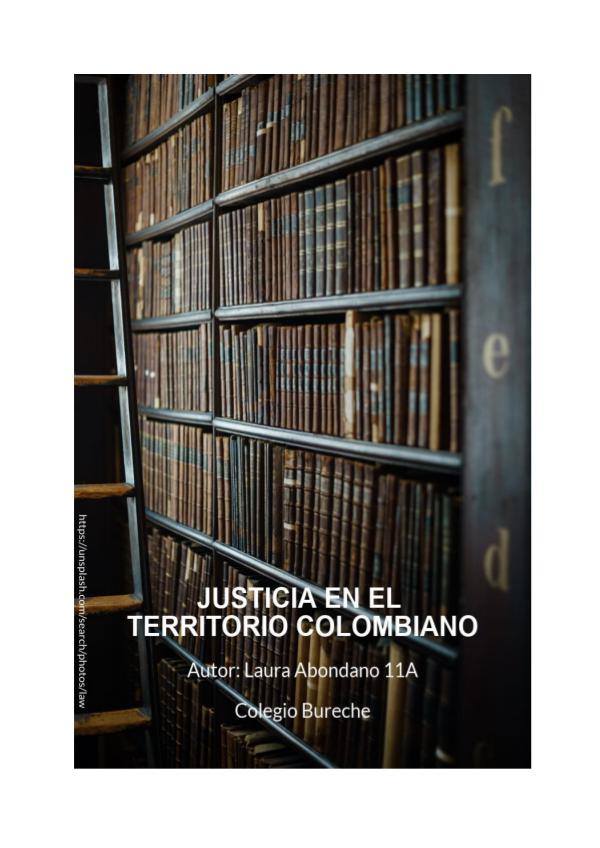 Justicia en el Territorio Colombiano Justicia en el Territorio Colombiano