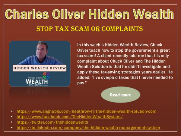 Charles Oliver Hidden Wealth - Stop Tax Scam or Complaints Stop Tax Scam or Complaints