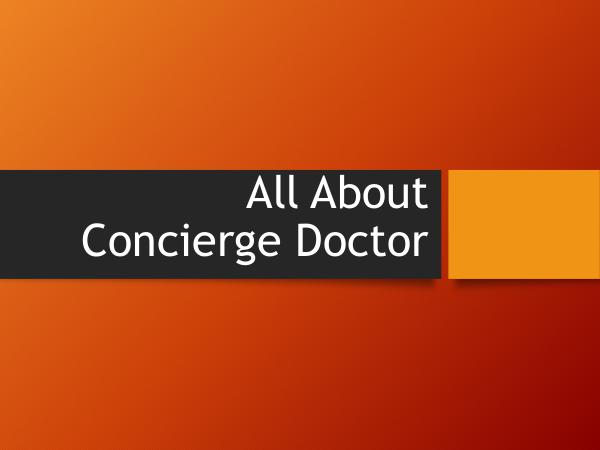 All About PENINSULA DOCTOR All About Concierge Doctor