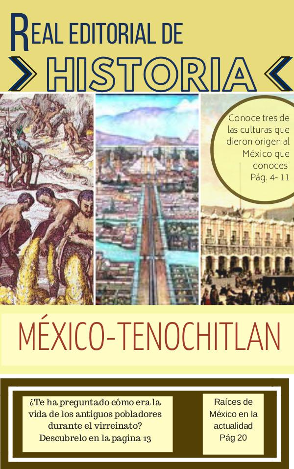 Historia .- MÉXICO TENOCHTITLAN Revista de historia
