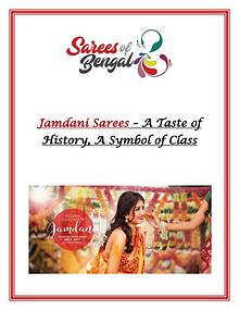 Jamdani Sarees – A Taste of History, A Symbol of Class