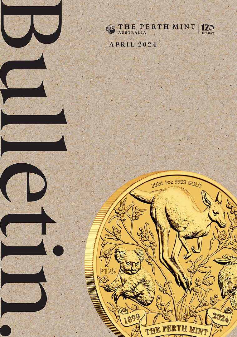 The Perth Mint 2024 April Bulletin