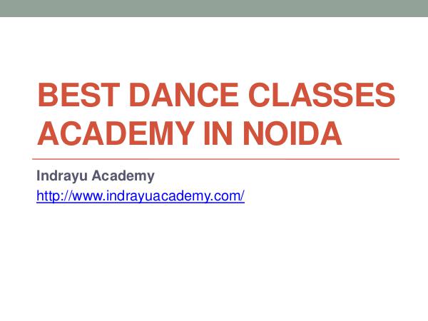 Best Dance Classes Academy in Noida Best Dance Classes Academy in Noida