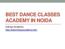 Best Dance Classes Academy in Noida