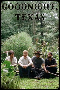 Goodnight, Texas on tour volume 1