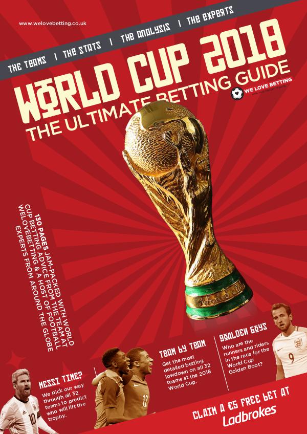 WeLoveBetting World Cup 2018: The Ultimate Betting Guide