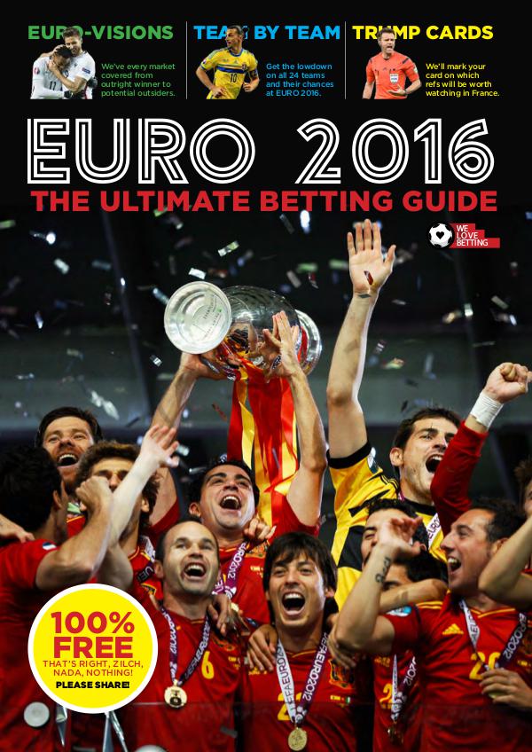 WeLoveBetting Euro 2016: The Ultimate Betting Guide