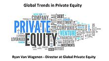 Ryan Van Wagenen Global Private Equity Trends - New York Training Pre