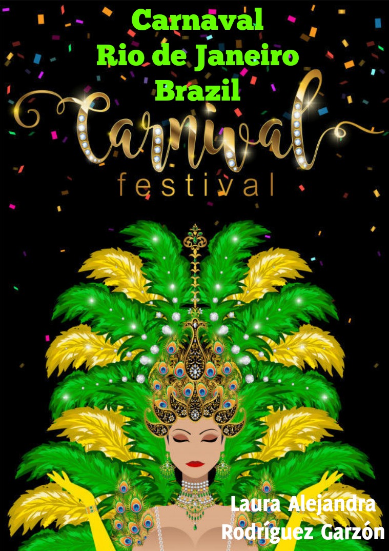 Carnaval de Río de Janeiro The Carnival!