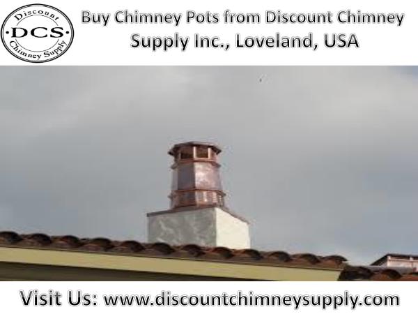 Chimney Pots from Discount Chimney Suply Inc.