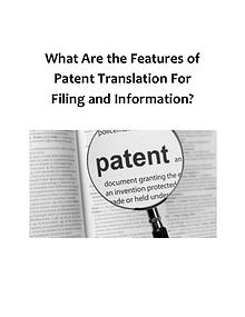 What Are The Features Of Patent Translation
