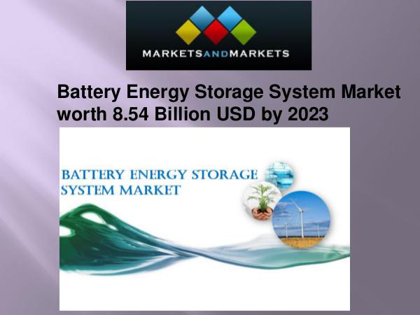 Battery Energy Storage System Battery Energy Storage System Market worth 8.54 Bi