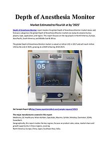 Depth of Anesthesia Monitor Market Estimated to Flourish at by ‘2025’