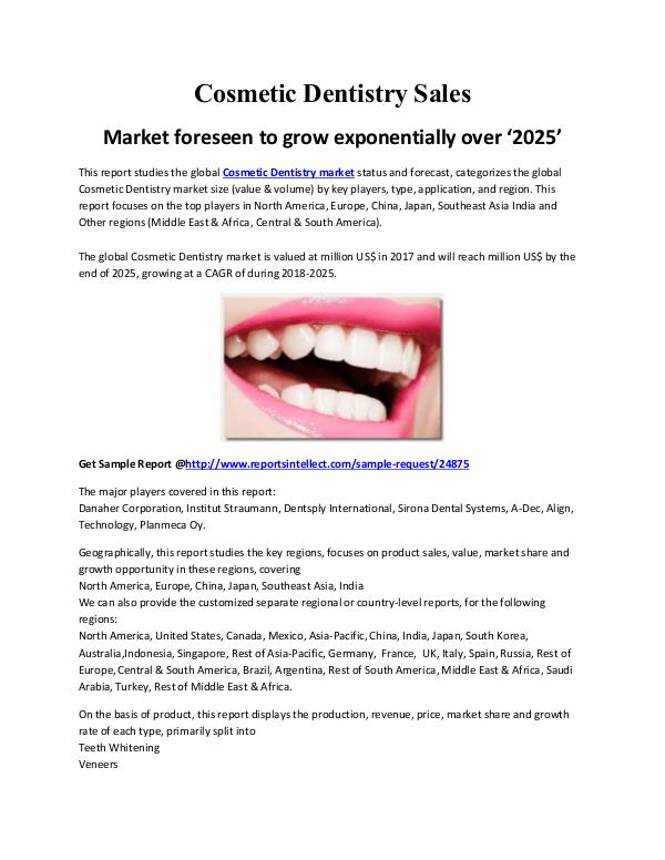 Cosmetic Dentistry Sales Market foreseen to Increase over 2025 Cosmetic Dentistry Sales Market Report 2018
