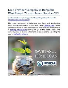 Loan Provider Company in Durgapur West Bengal Tirupati Invest Service