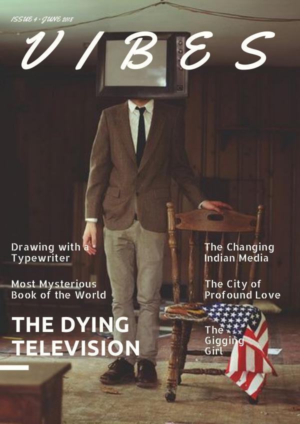 Vibes Magazine Issue 4 Vibes Magazine issue 4
