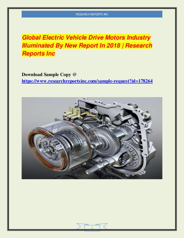 Automotive Industry Research Reports Global Electric Vehicle Drive Motors Industry Illu